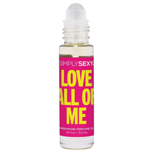 Load image into Gallery viewer, Simply Sexy Pheromone Perfume Oil Roll-On-Love All Of Me 0.34oz
